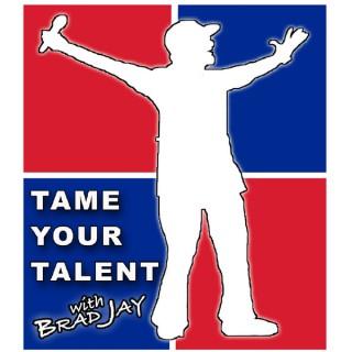 Tame Your Talent