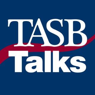 TASB Talks