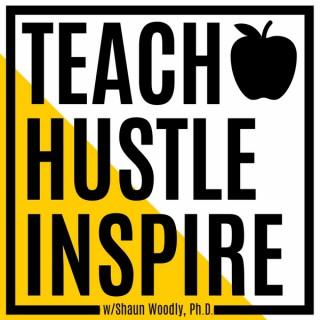 Teach Hustle Inspire: Classroom Management | Student Engagement | Educator Lifestyle