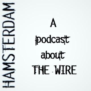 Hamsterdam: A Podcast About The Wire
