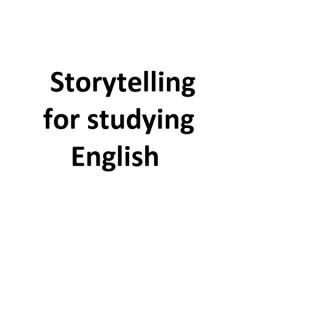 Telling stories for studying English