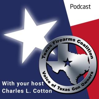 Texas Firearms Coalition Podcast