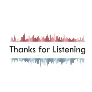 Thanks for Listening