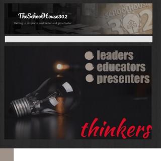 TheSchoolHouse302 One Thing Series Leadership Podcast