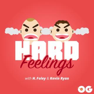 Hard Feelings: A Comedy Podcast