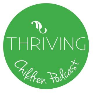Thriving Children Podcast