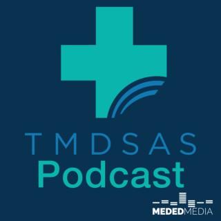TMDSAS Podcast
