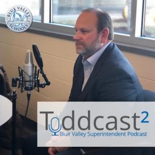 Toddcast² - The Blue Valley Schools Superintendent's Podcast