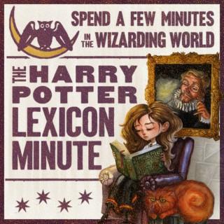Harry Potter Lexicon Minute