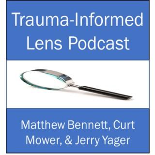 Trauma-Informed Lens