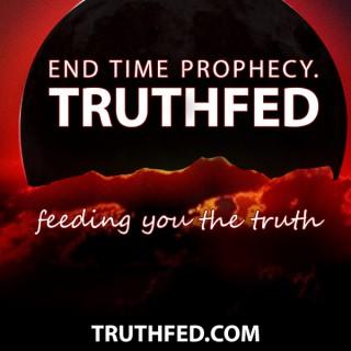 Truthfed Scripture & Prophecy