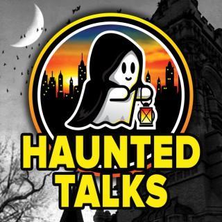 Haunted Talks - The Official Podcast of The Haunted Walk