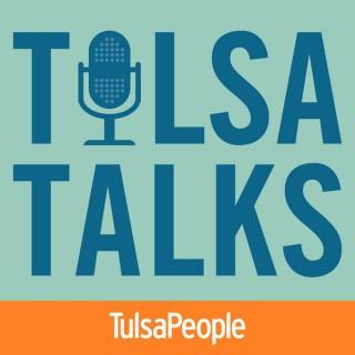 Tulsa Talks: A TulsaPeople Podcast