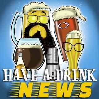 Have A Drink News
