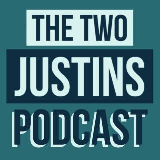 The Two Justins Podcast