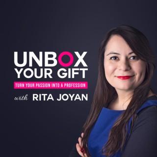 Unbox Your Gift Podcast: Turn Passion to Profession