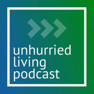 Unhurried Living