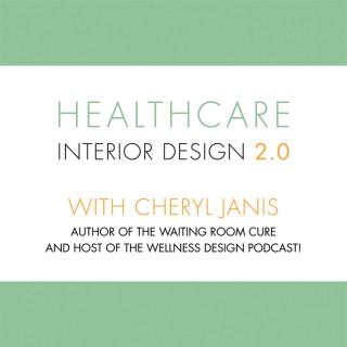 Healthcare Interior Design 2.0