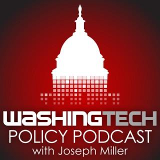WashingTECH Tech Policy Podcast with Joe Miller
