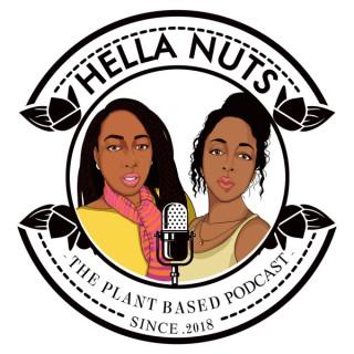 Hella Nuts Plant-Based Podcast