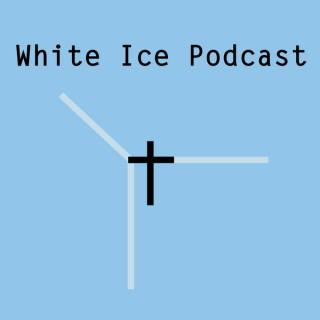 White Ice Podcast: Conversations on Race, Racism and Culture in the United Methodist Church and around the world.