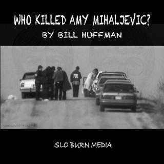 Who Killed Amy Mihaljevic?