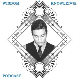 Wisdom and Knowledge