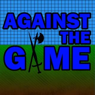 Against The Game