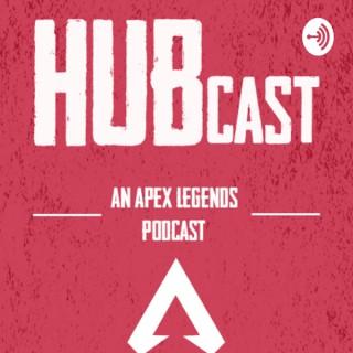 Apex Legends HUBcast