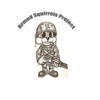 Armed Squirrels Project's podcast