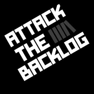 Attack the Backlog