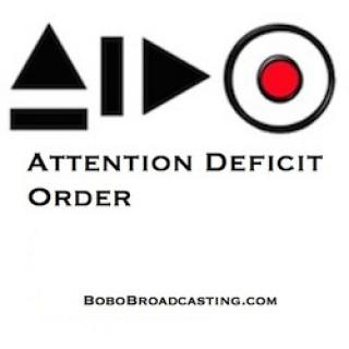 Attention Deficit Order