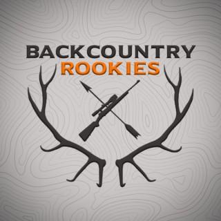 Backcountry Rookies - Big Game Hunting Podcast