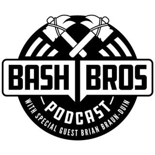 Bash Bros Podcast