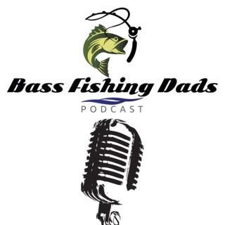 Bass Fishing Dads's Podcast