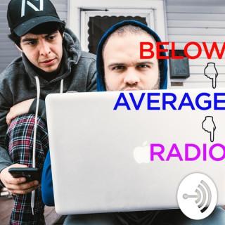 Below Average Radio