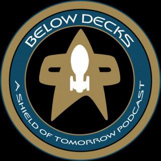 Below Decks: A Shield of Tomorrow Podcast