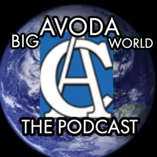 Big Avoda World Podcast