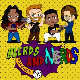 Blerds and Nerds Podcast