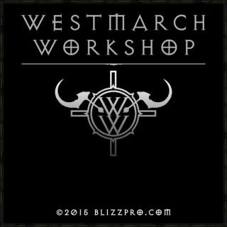 BlizzPro's Westmarch Workshop - A Diablo 3 Podcast