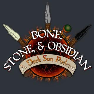 Bone, Stone, and Obsidian