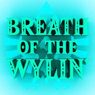 Breath of The Wylin': A Zelda Podcast