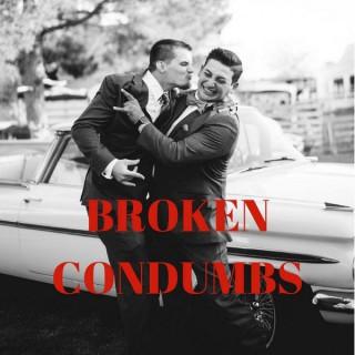 Broken Condumbs