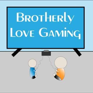 Brotherly Love Gaming