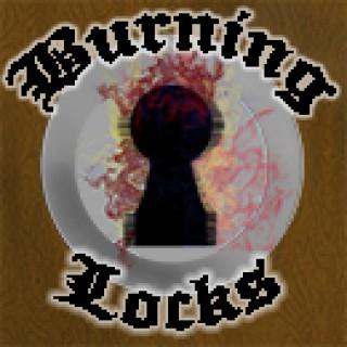 Burning Locks Podcast