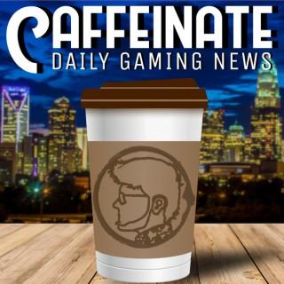 Caffeinate: Daily Gaming News