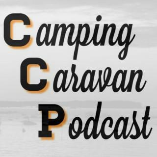 Camping Caravan Podcast