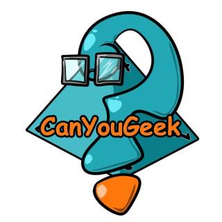 CanYouGeek Podcast