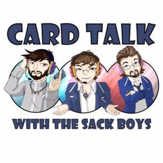 Card Talk With The Sack Boys