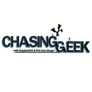 Chasing Geek